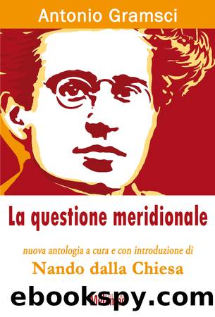 La questione meridionale by Antonio Gramsci