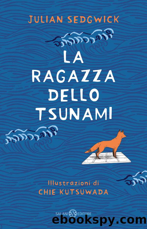 La ragazza dello tsunami by Julian Sedgwick & Chie Kutsuwada