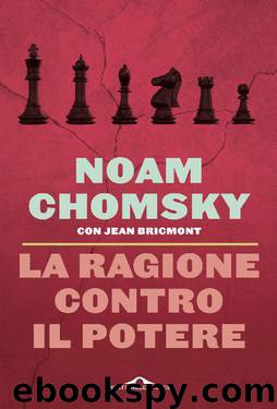 La ragione contro il potere by Noam Chomsky & Jean Bricmont