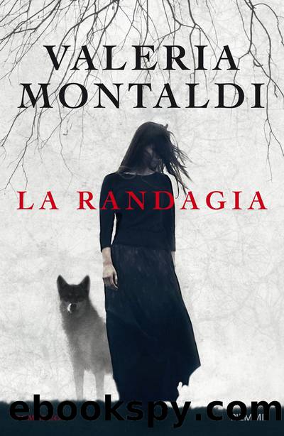 La randagia by Valeria Montaldi