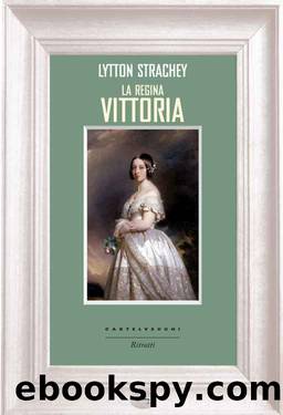 La regina Vittoria (Ritratti) (Italian Edition) by Lytton Strachey