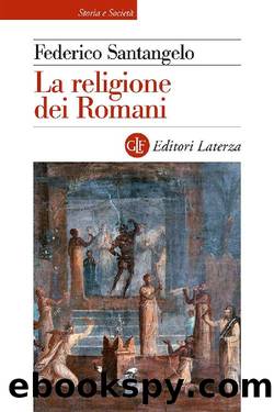 La religione dei Romani by Federico Santangelo