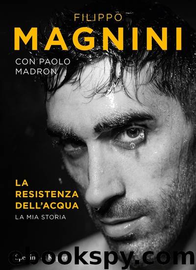 La resistenza dell'acqua by Paolo Madron & Paolo Madron Filippo Magnini
