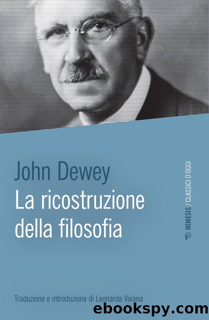La ricostruzione della filosofia by John Dewey