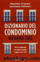 La riforma del condominio 2013 by Fracaro Palmieri