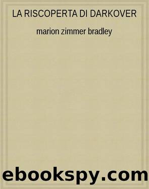 La riscoperta di Darkover by Marion Zimmer Bradley