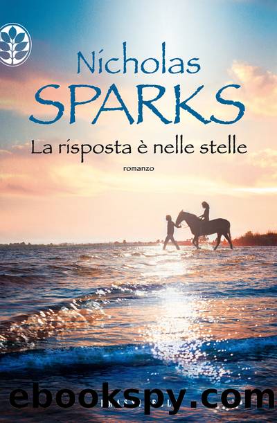 La risposta Ã¨ nelle stelle by Nicholas Sparks