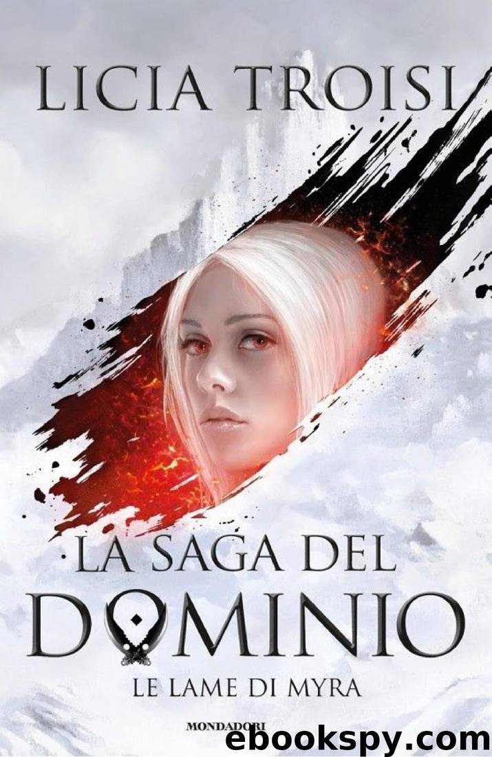 La saga del Dominio by Licia Troisi