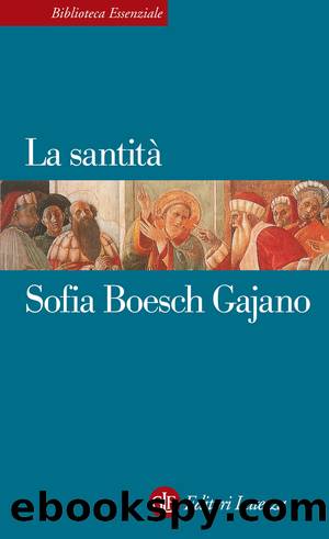 La santitÃ  by Sofia Boesch Gajano