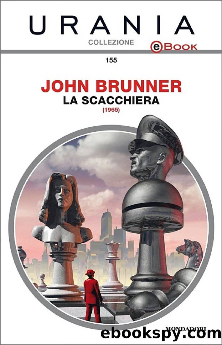 La scacchiera (Urania) by John Brunner
