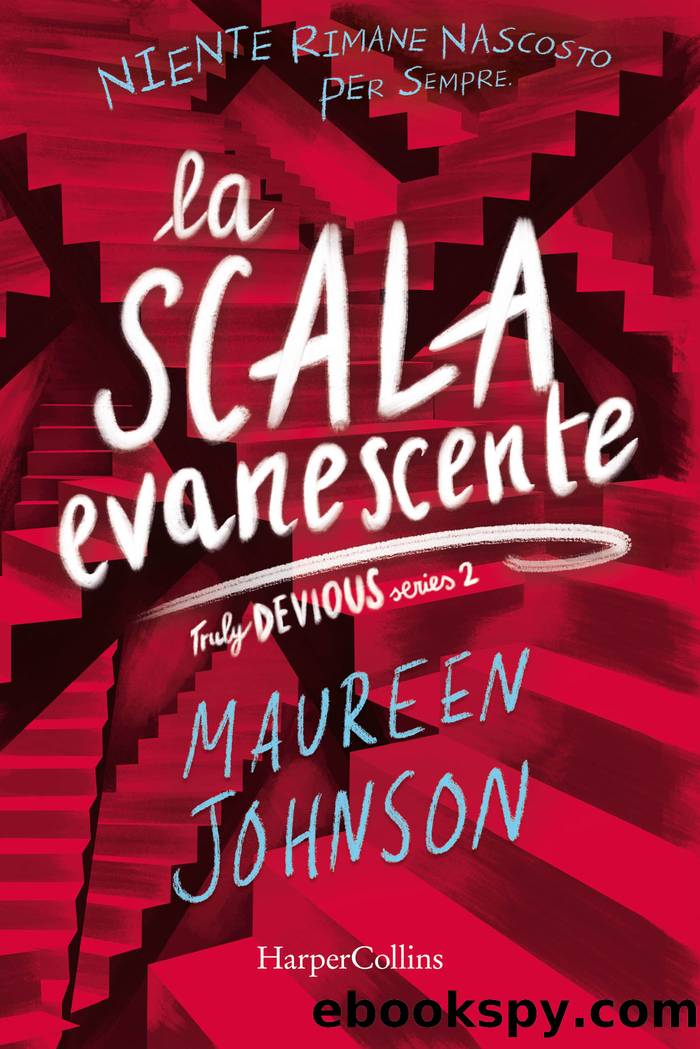 La scala evanescente by Maureen Johnson