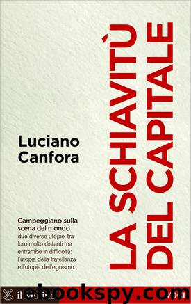 La schiavitu del capitale by Luciano Canfora