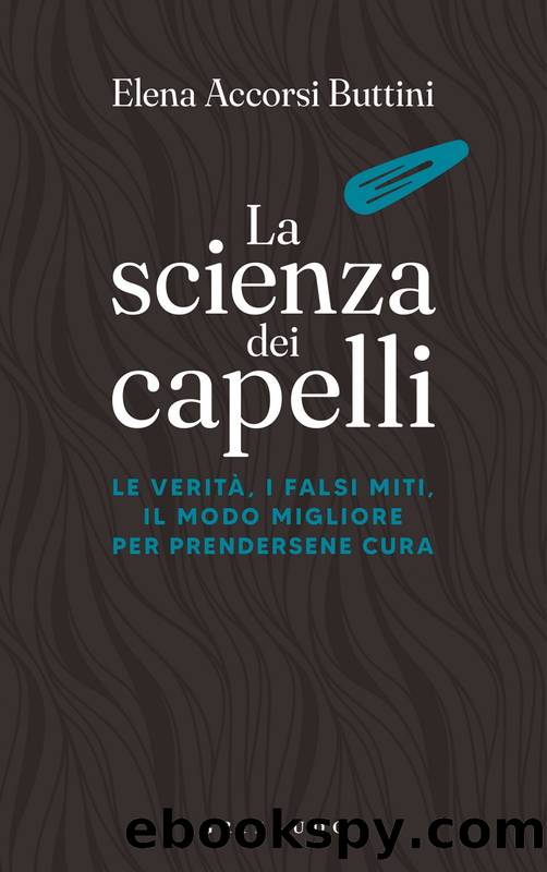 La scienza dei capelli by Elena Accorsi Buttini