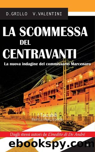 La scommessa del centravanti by D. Grillo & V. Valentini