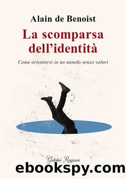 La scomparsa dell'identitÃ  by Alain De Benoist