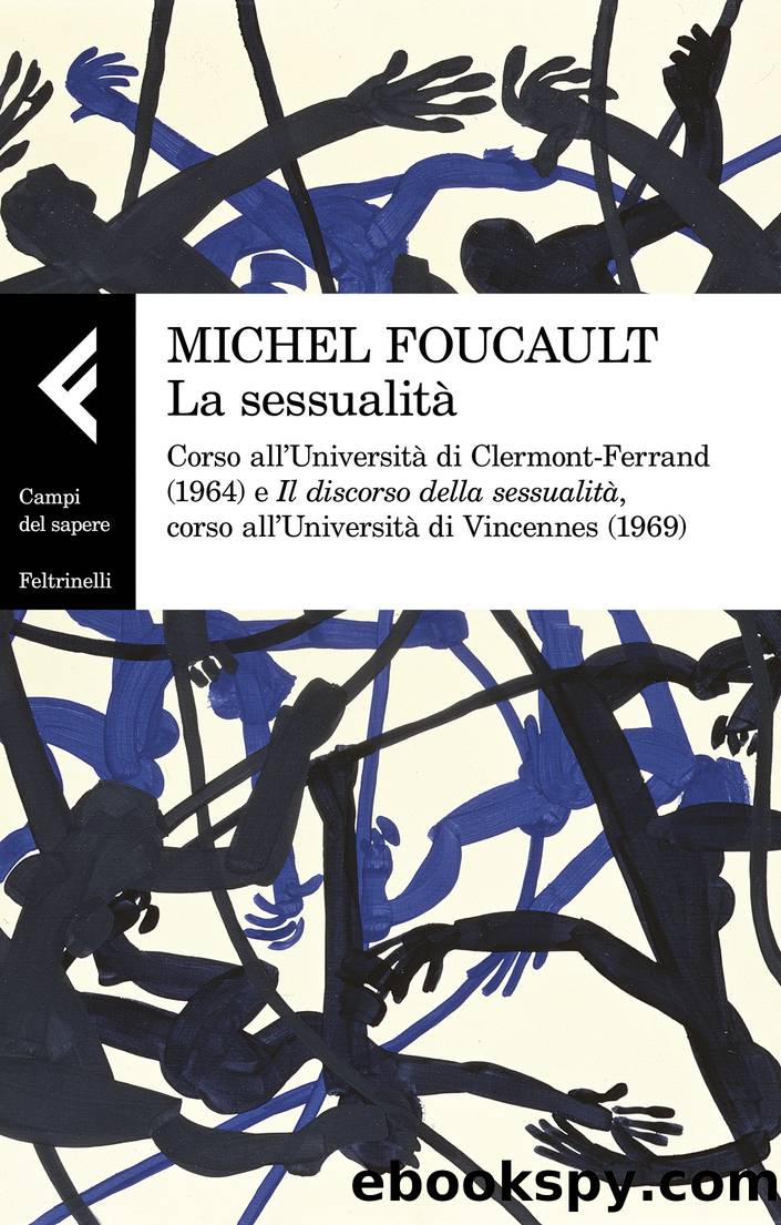 La sessualitÃ  by Michel Foucault