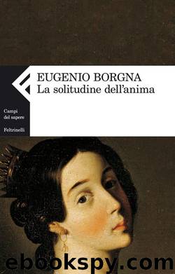 La solitudine dell'anima by Eugenio Borgna