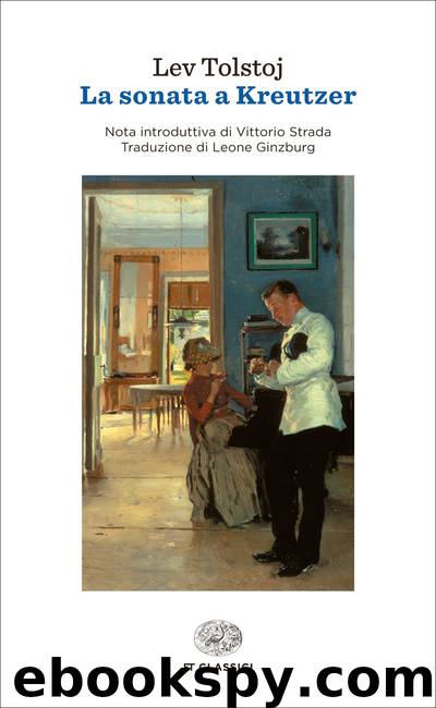 La sonata a Kreutzer (Einaudi) by Lev Tolstoj