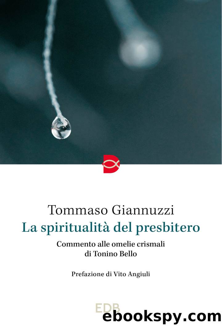 La spiritualitÃ  del presbitero by Tommaso Giannuzzi;
