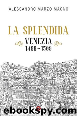 La splendida by Alessandro Marzo Magno