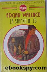 La stanza N.13 by Edgar Wallace