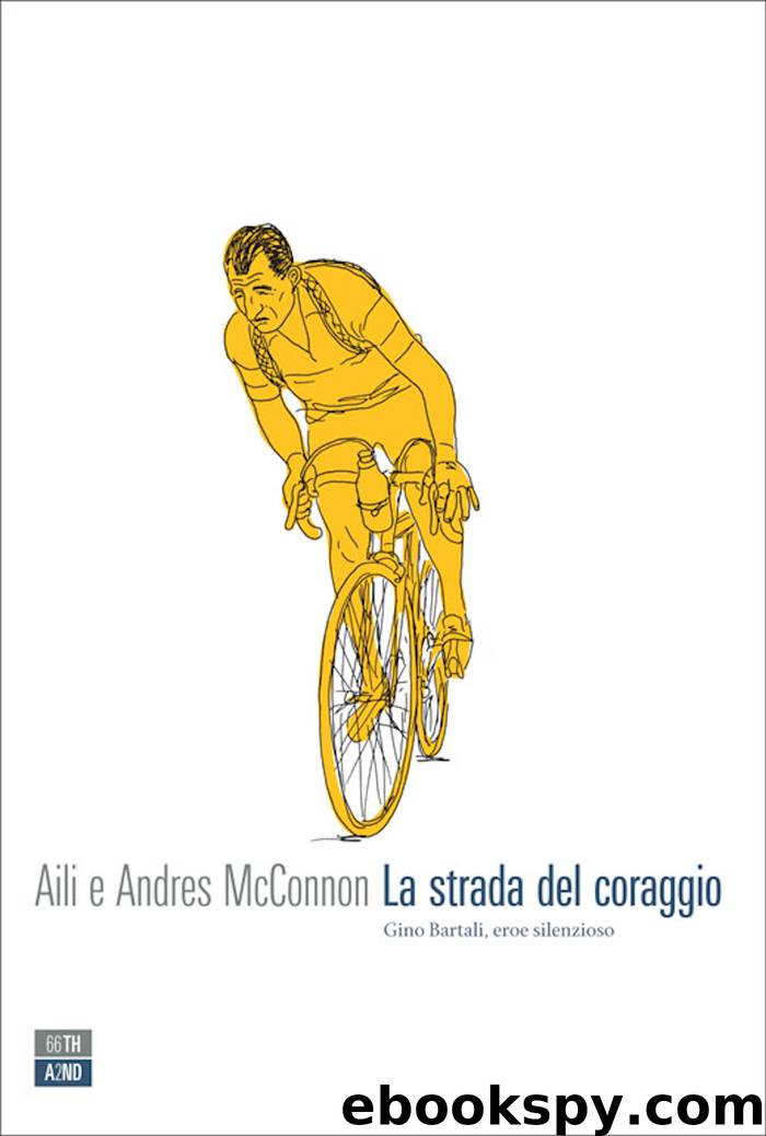 La strada del coraggio by Aili McConnon Andres McConnon