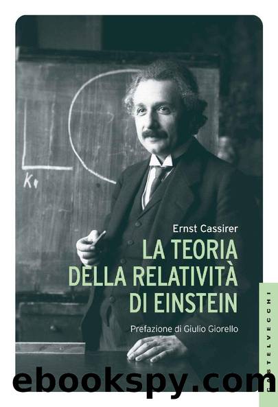 La teoria della relativitÃ  di Einstein (Italian Edition) by Ernst Cassirer