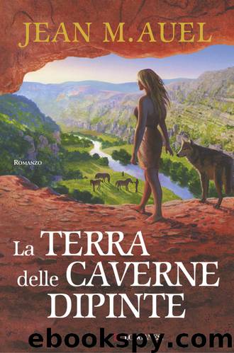 La terra delle caverne dipinte (La Gaja scienza) (Italian Edition) by Auel Jean M