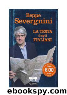 La testa degli italiani by Beppe Severgnini