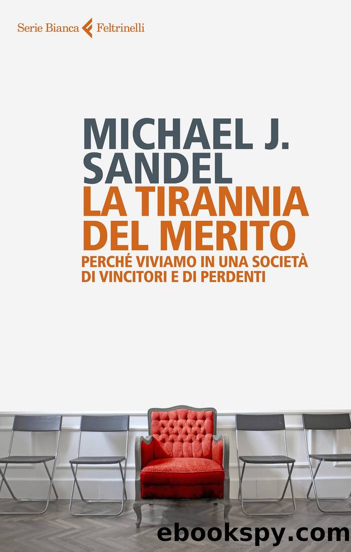 La tirannia del merito by Michael Sandel