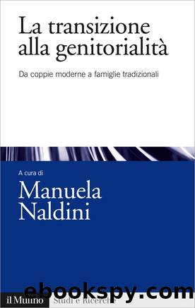 La transizione alla genitorialitÃ  by Manuela Naldini