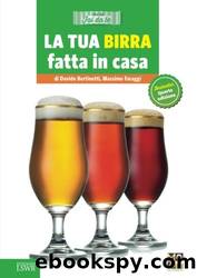 La tua birra fatta in casa (Italian Edition) by Davide Bertinotti & Massimo Faraggi