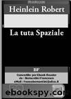 La tuta Spaziale by Heinlein Robert