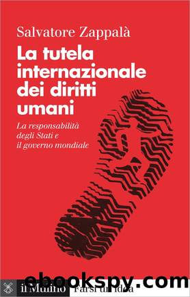 La tutela internazionale dei diritti umani by Salvatore Zappal;