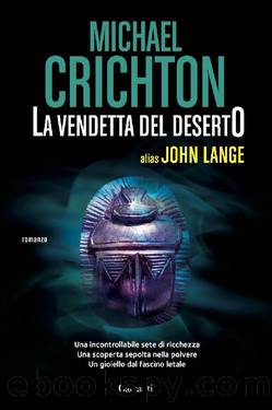 La vendetta del deserto by John Lange Michael Crichton