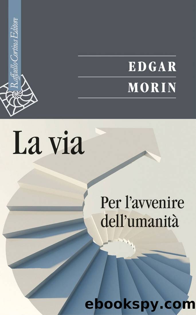 La via by Edgar Morin