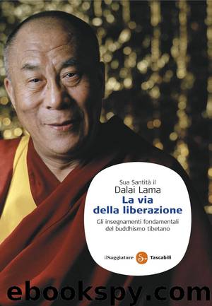 La via della liberazione by Dalai Lama