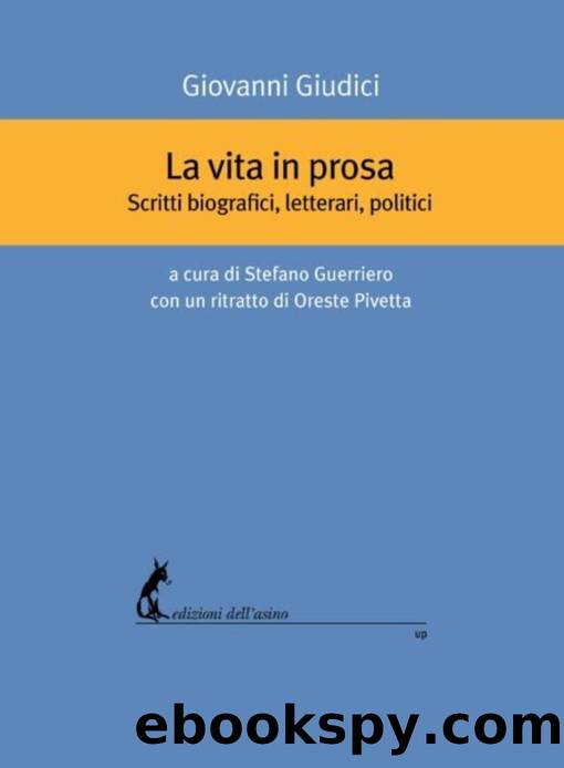La vita in prosa (Italian Edition) by Giovanni Giudici