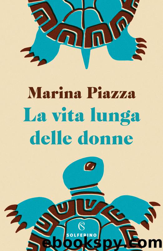 La vita lunga delle donne by Piazza Marina
