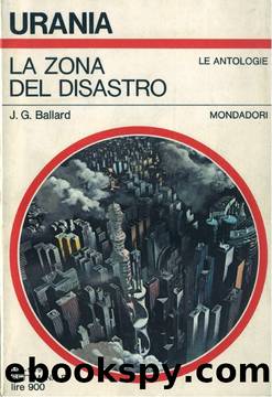 La zona del disastro by James G. Ballard