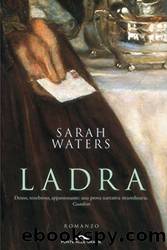 Ladra (Italian Edition) by Sarah Waters