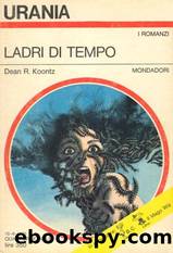 Ladri Di Tempo by Dean Koontz