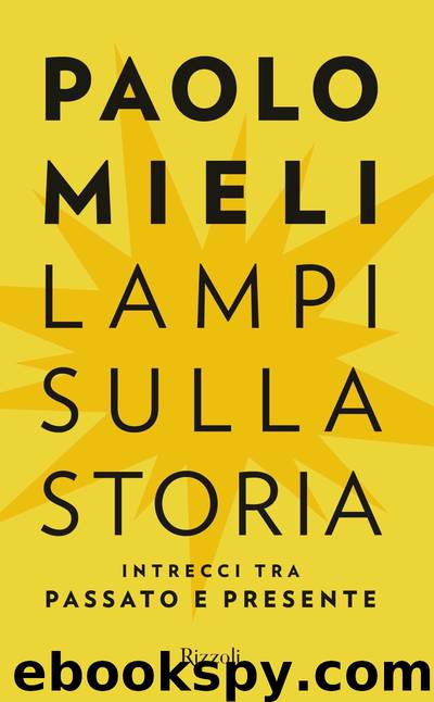 Lampi sulla storia by Paolo Mieli