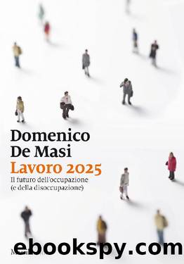 Lavoro 2025 by Domenico de Masi
