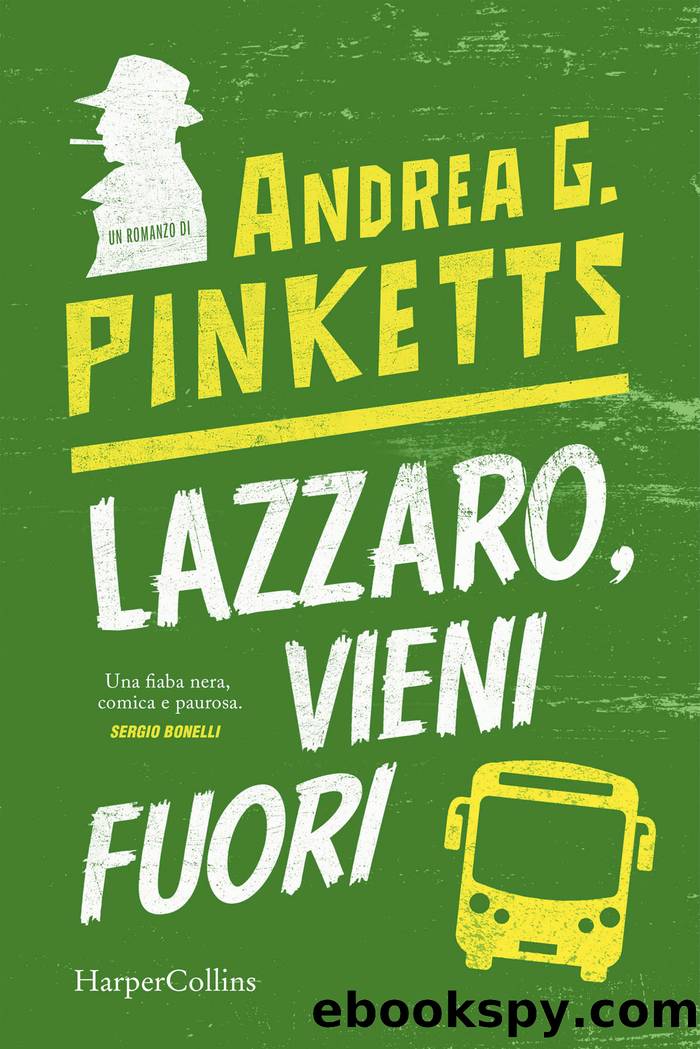 Lazzaro vieni fuori by Andrea G. Pinketts