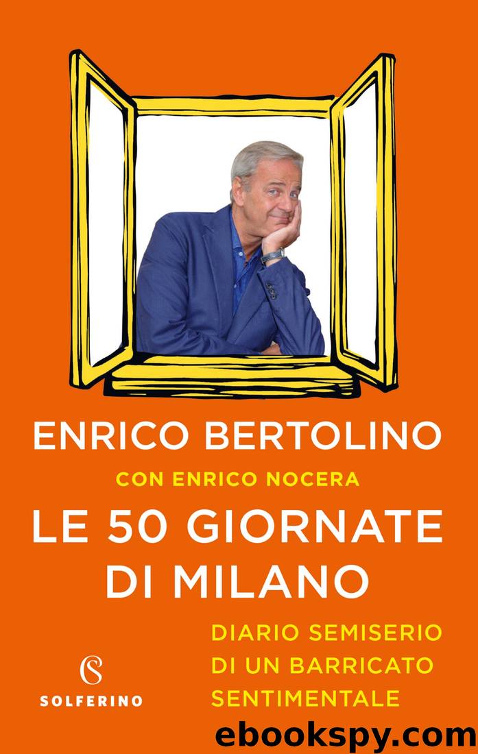 Le 50 Giornate di Milano by Enrico Bertolino