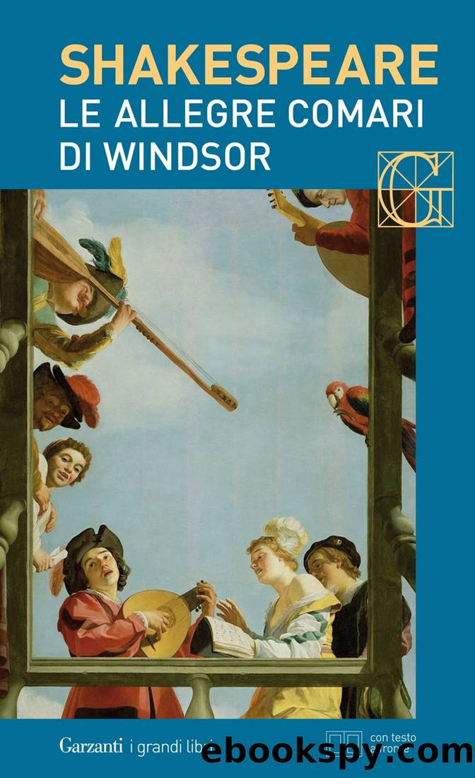 Le Allegre Comari Di Windsor. Con Testo a Fronte by William Shakespeare