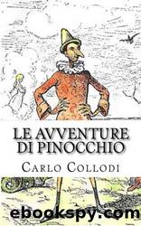 Le Avventure di Pinocchio (Italian Edition) by Carlo Collodi