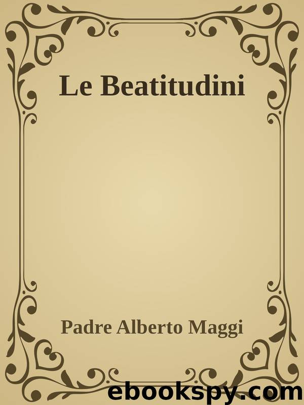 Le Beatitudini by Alberto Maggi