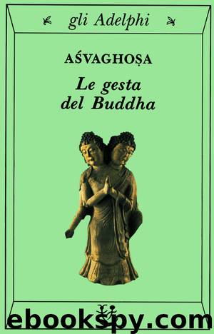 Le Gesta Del Buddha by Aśvaghosa